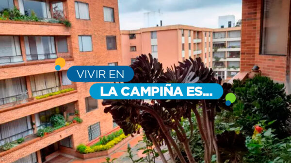 Conoce el Barrio La Campiña