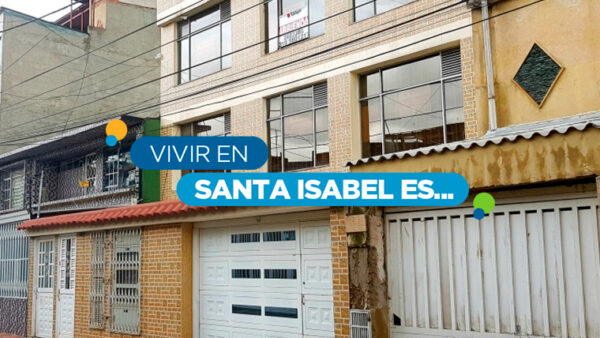 conoce el barrio Santa Isabel