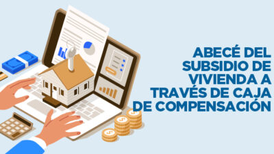 Subsidio de vivienda Caja de compensación