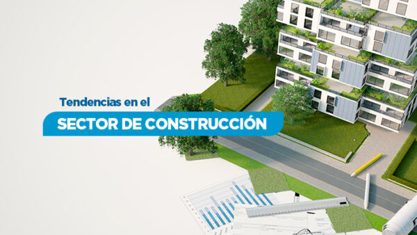 Tendencias sector construccion