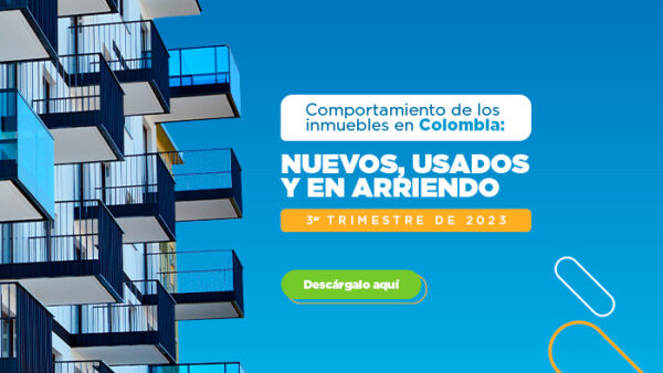 3er Informe Trimestral del sector inmobiliario en Colombia 2023